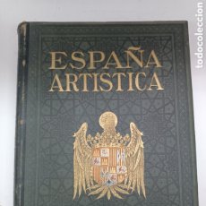 Libros antiguos: ESPANYA ARTÍSTICA DOS VOLUMENES