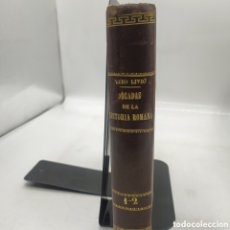 Libros antiguos: DÉCADAS DE LA HISTORIA ROMANA POR TITO LIVIO 1888.TOMOS I Y II