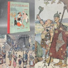 Libri antichi: AÑO 1919 - HISTORIA DE ALSALCIA - CUENTO SOBRE LA HISTORIA DE FRANCIA - ILUSTRADO