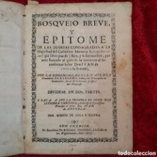 Libros antiguos: L-11. BOSQUEJO BREVE, Y EPITOME...; SEGUNDA PARTE DE LAS FIESTAS QUE HIZO BARCELONA 1677
