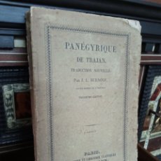 Libros antiguos: 1845 - PANEGYRIQUE DE TRAJAN - PLINIO EL JOVEN TRAJANO