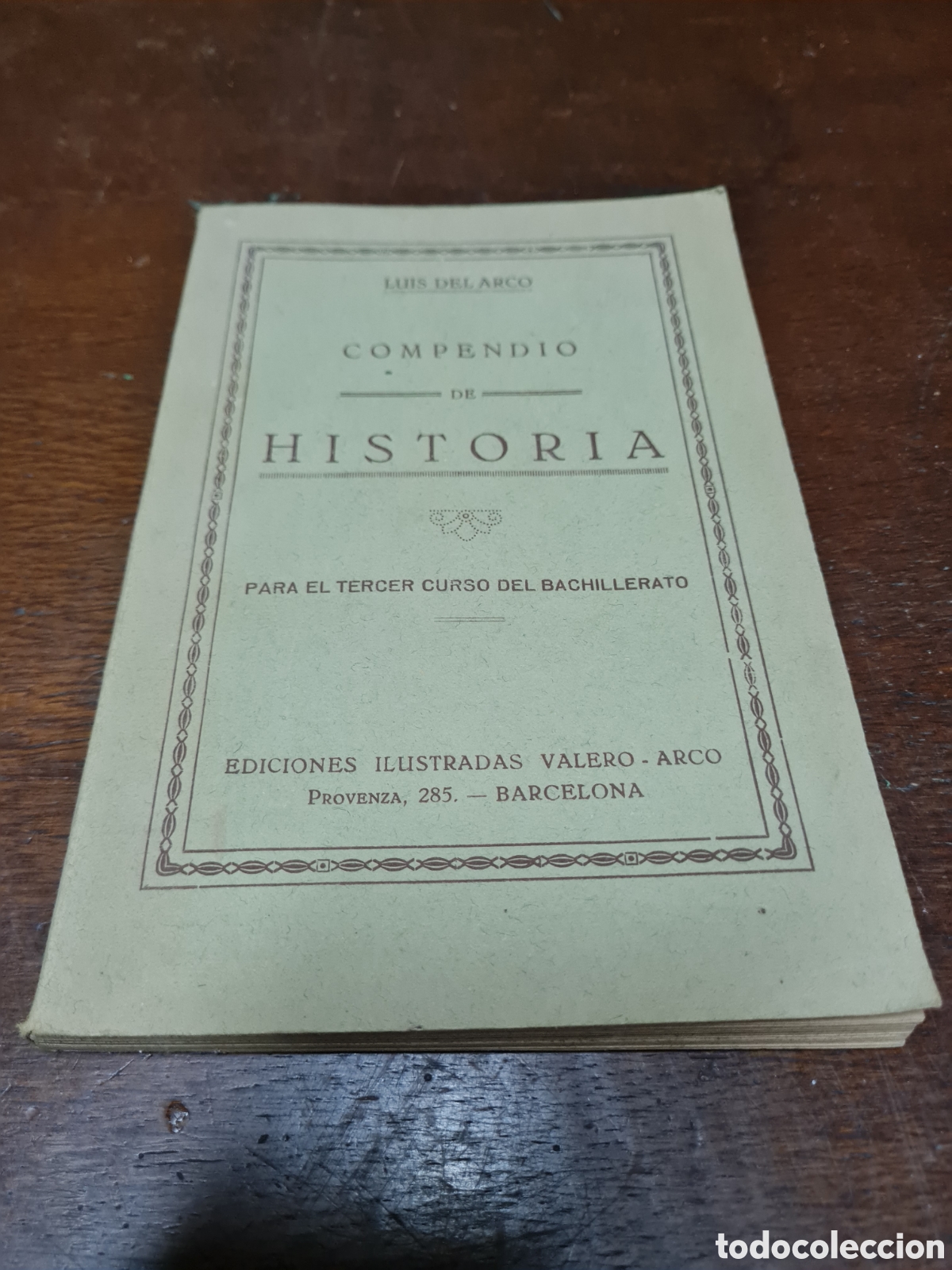 Libros antiguos: LUIS DEL ARCO COMPENDIO DE HISTORIA - Foto 1