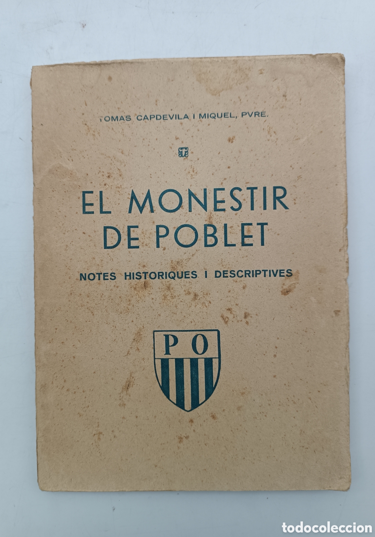 Libros antiguos: El monestir de Poblet 1933 Tomas Capdevila - Foto 1