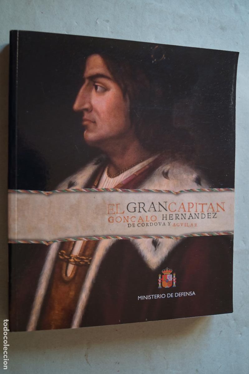 Libros antiguos: EL GRAN CAPITAN. MUSEO DEL EJERCITO. EXPOSICION TEMPORAL - Foto 1