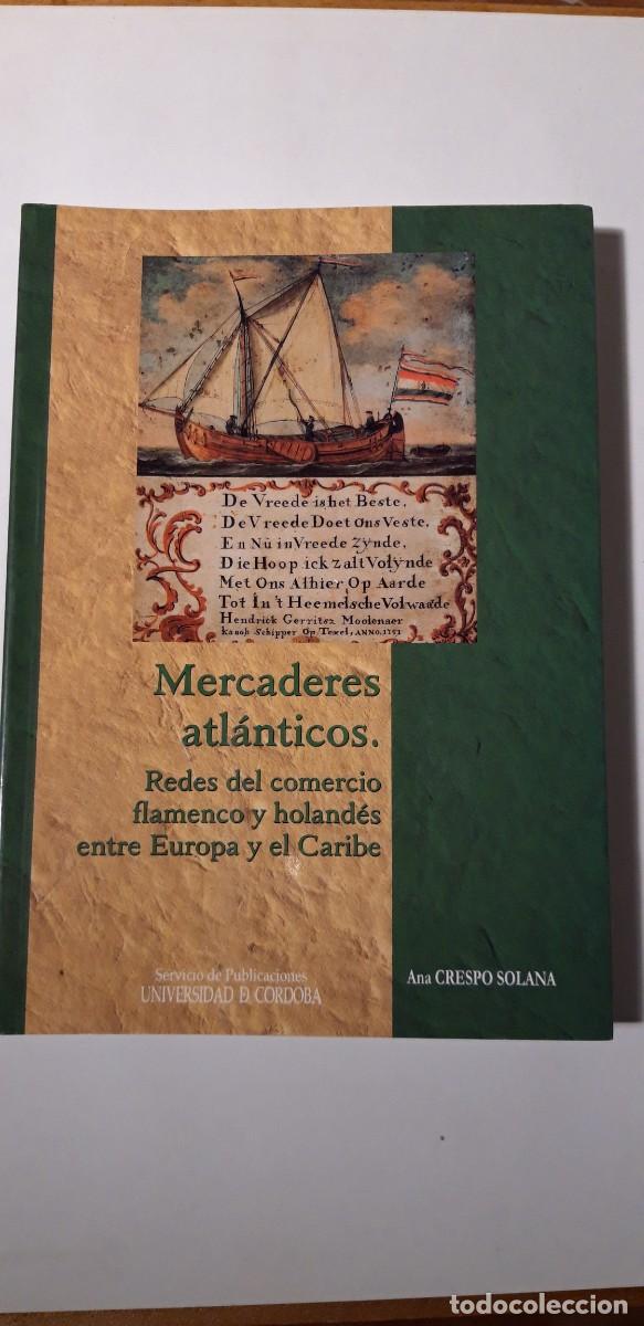 Libros antiguos: Mercaderes atl&aacute;nticos - Foto 1