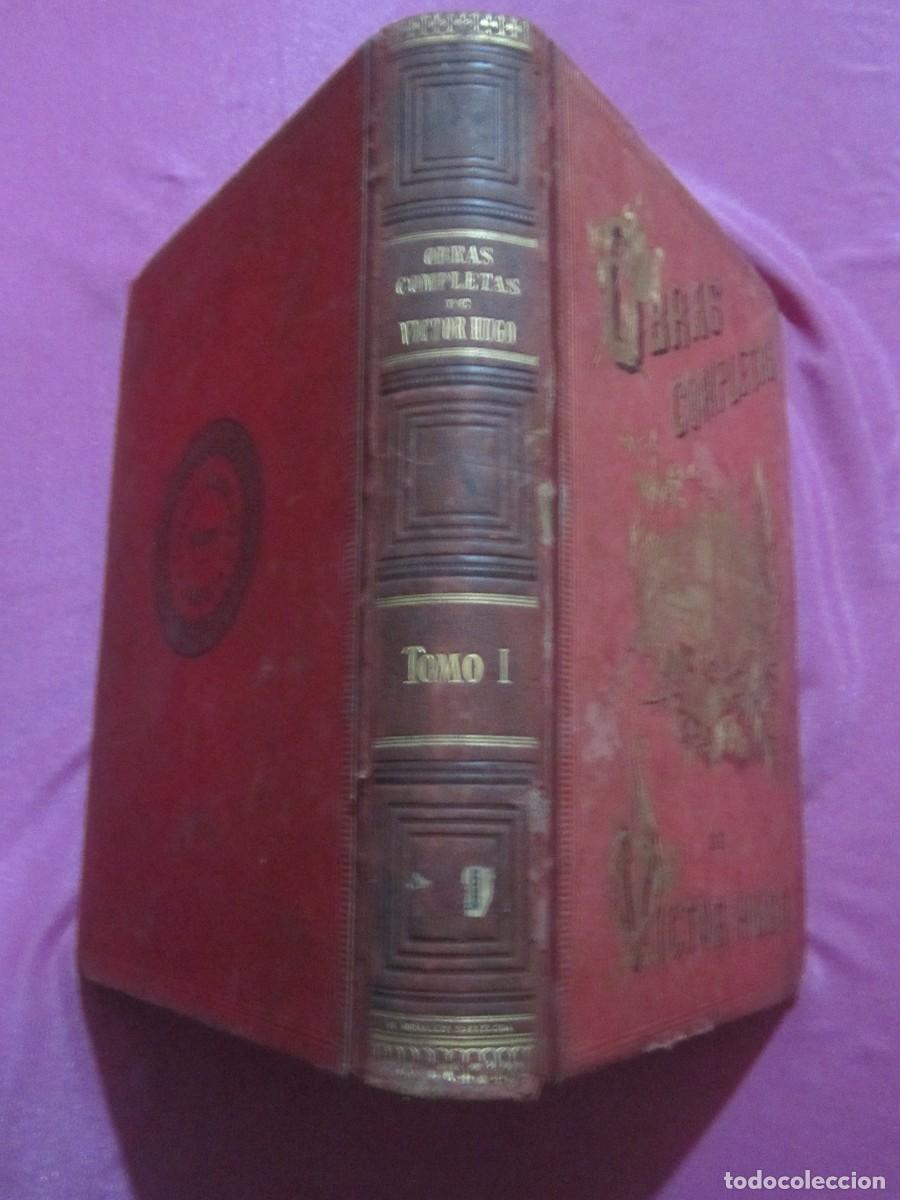 Old books: OBRAS COMPLETAS DE VICTOR HUGO. VERTIDAS AL CASTELLANO J. LABAILA. TOMO I 1886 L11