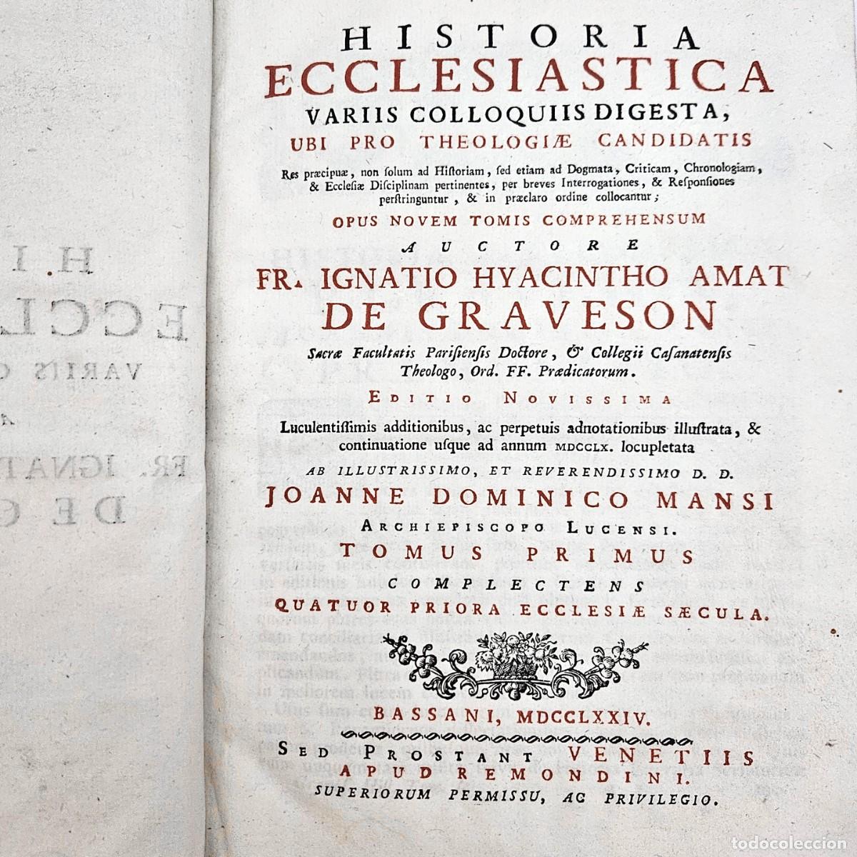 Old books: 1761-1774-HISTORIA ECCLESIASTICA-AMAT DE GRAVESON-TOMOS 1&ordm;-2&ordm;-3&ordm; Y TRACTATUS-4 TOMOS EN 1 VOLUMEN