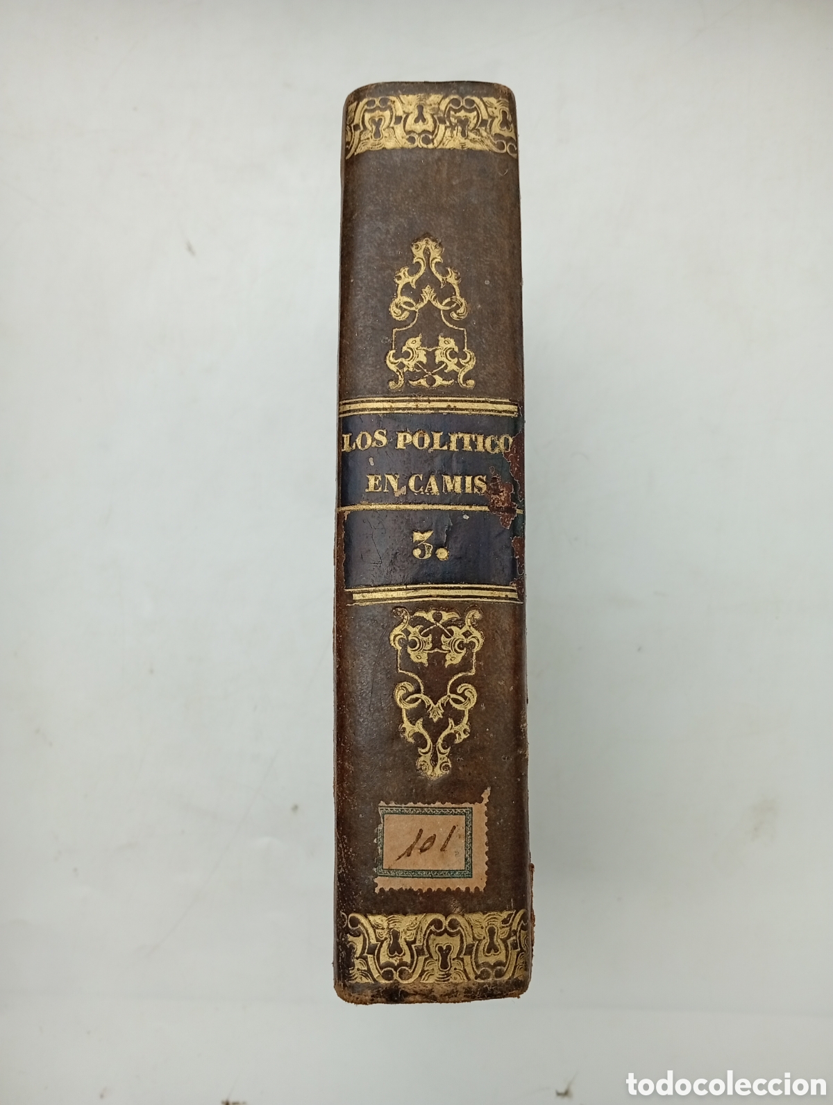 Old books: Pol&iacute;ticos en camisa volumen III a&ntilde;o 1847