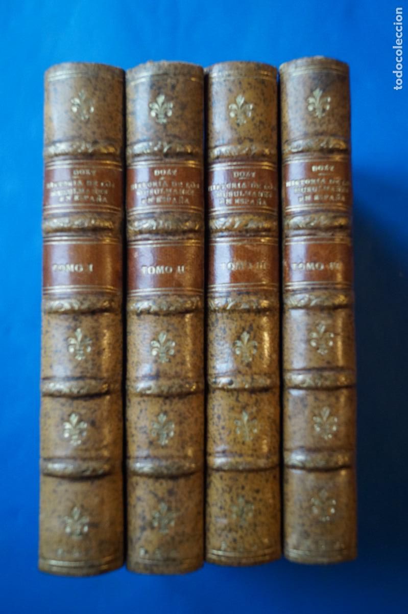 Libros antiguos: HISTORIA DE LOS MUSULMANES DE ESPA&Ntilde;A, HASTA LA CONQUISTA DE LOS ALMORAVIDES. R. DOZY. 1920