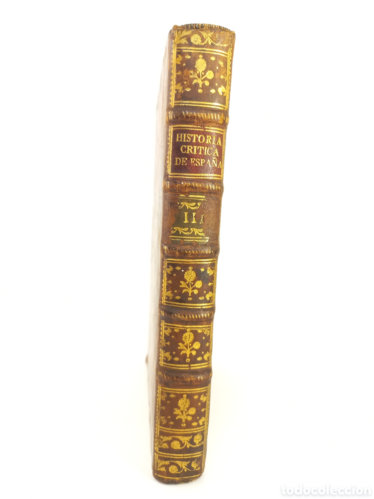 Libros antiguos: Historia Cr&iacute;tica de Espa&ntilde;a y de la cultura espa&ntilde;ola III. Masdeu. Imprenta de Sancha, 1785.