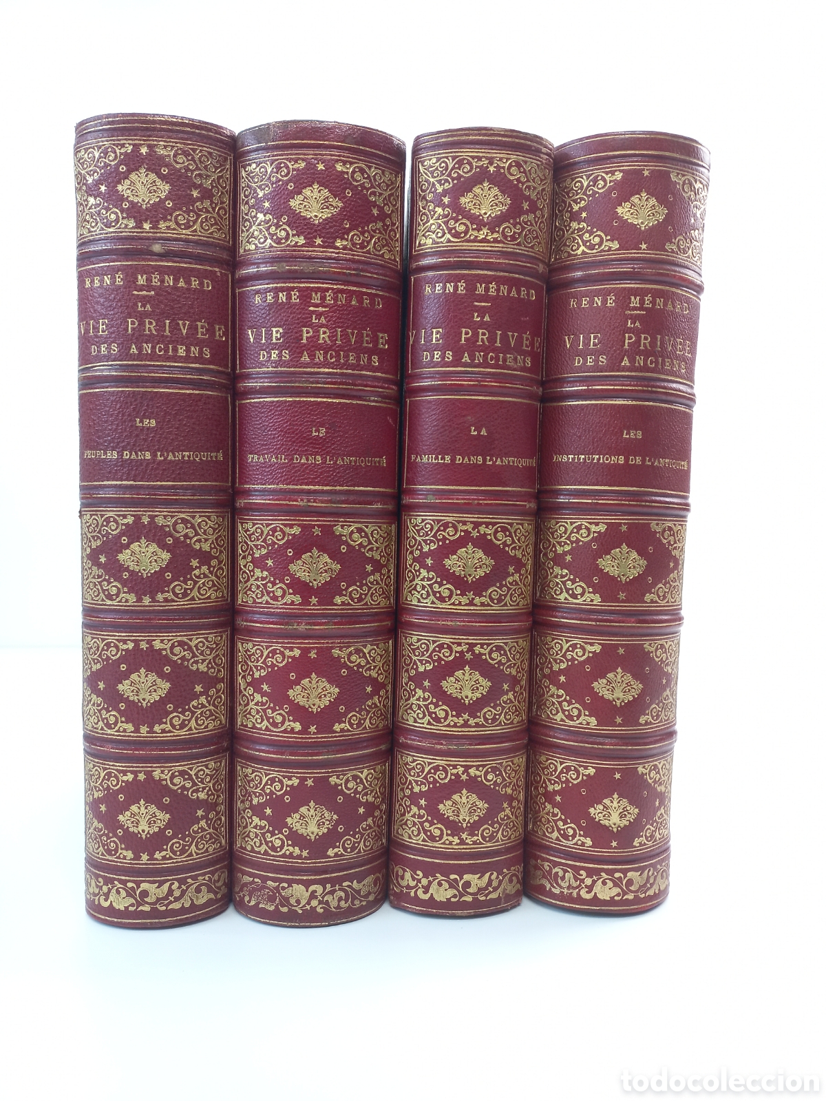 Libros antiguos: La vie privee des Anciens. Ren&eacute; Menard. Morel et Cie Editeurs, 1880-83.