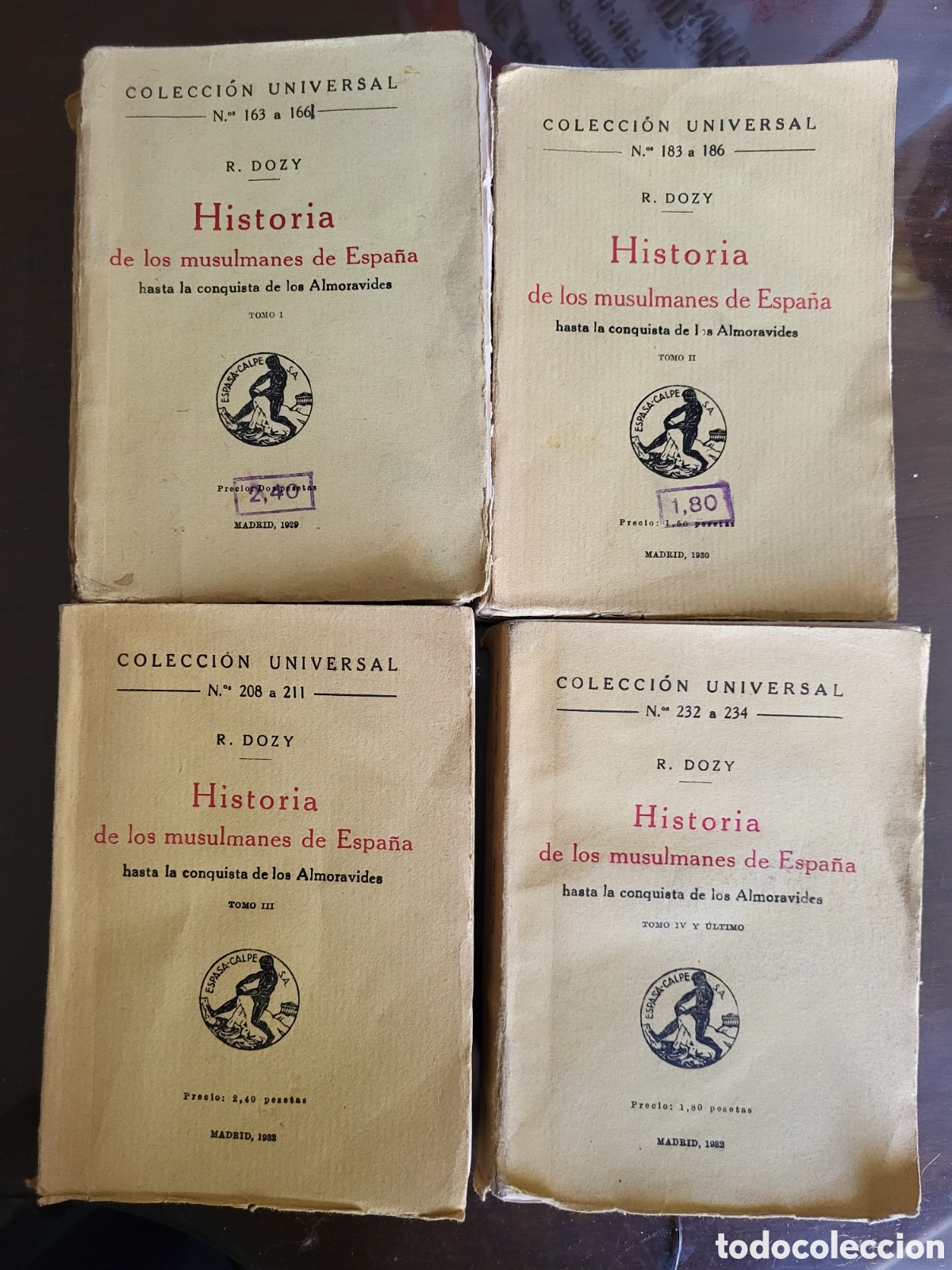 Libros antiguos: Colecci&oacute;n Completa (4 Tomos) Historia Musulmanes de Espa&ntilde;a - R. Dozy