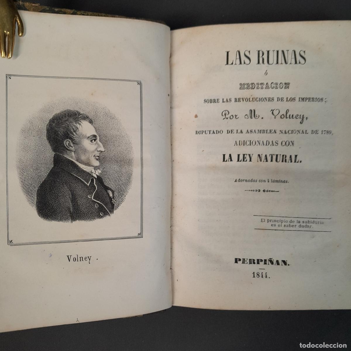 Libros antiguos: L-3939. LAS RUINAS O MEDITACI&Oacute;N SOBRE LAS REVOLUCIONES DE LOS IMPERIOS. M. VOLUEY. PERPI&Ntilde;AN, 1844.
