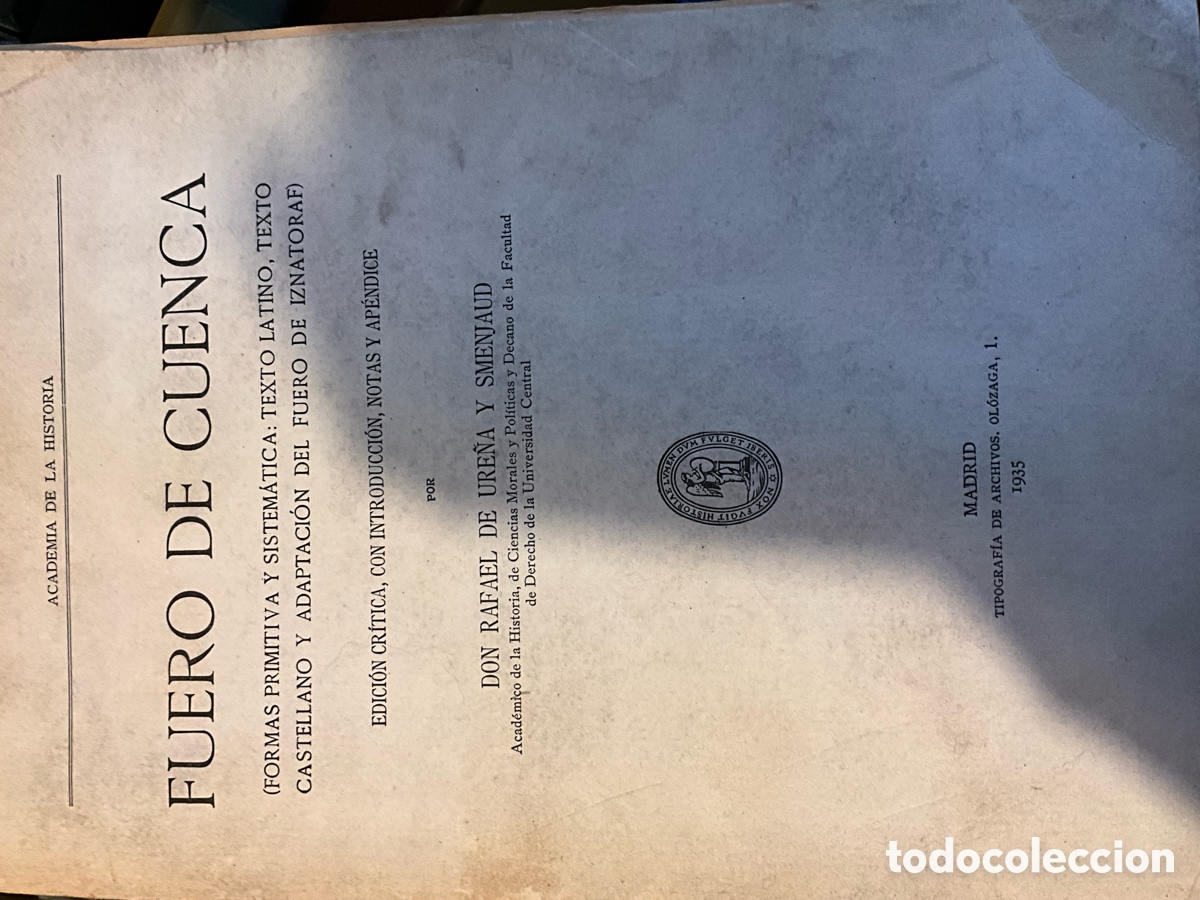 Libros antiguos: FUERO DE CUENCA. EDICI&Oacute;N CR&Iacute;TICA, CON INTRODUCCI&Oacute;N NOTAS Y AP&Eacute;NDICE POR D. RAFAEL DE URE&Ntilde;A Y SMENJAU