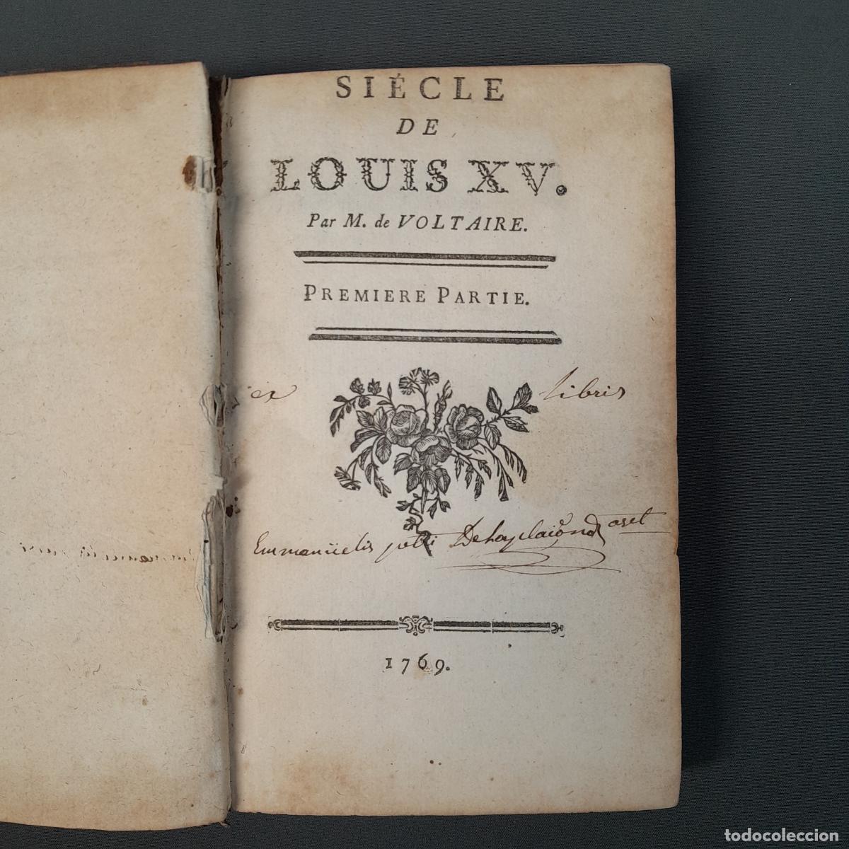 Libros antiguos: L-8142. SI&Eacute;CLE DE LOUIS XV. PAR M. DE VOLTAIRE. PREMIERE ET SECONDE PARTIE. 1769.