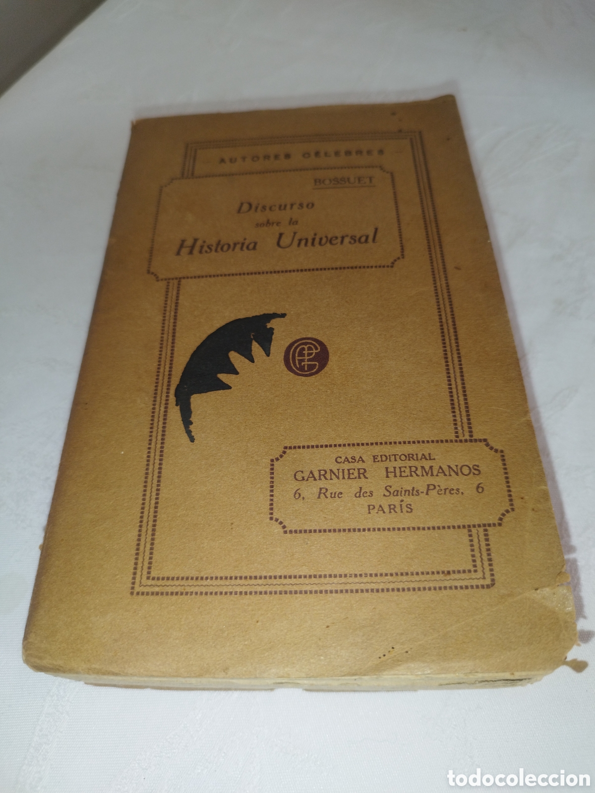 Libros antiguos: BOSSUET: DISCURSO SOBRE LA HISTORIA UNIVERSAL. ED. GARNIER HERMANOS PARIS 1908