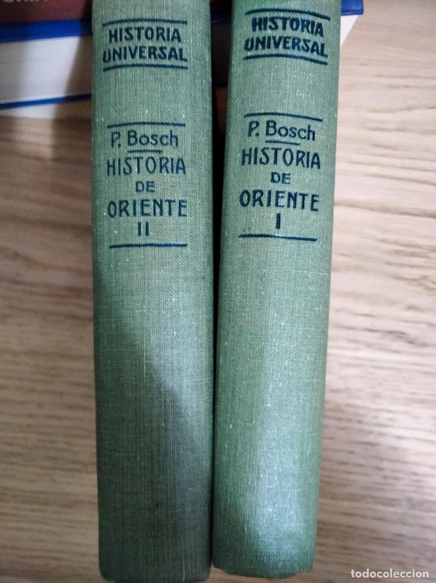 Libros antiguos: Pedro Bosch Gimpera. Historia de oriente. Proximo Oriente Antiguo. Historia Antigua. Sumer. Ir&aacute;n.