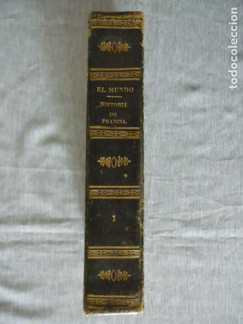 Libros antiguos: HISTORIA DE FRANCIA POR A. J .C. SAINT PROSPER , TOMO III, IMPRENTA DE BRUSI BARCELONA 1840