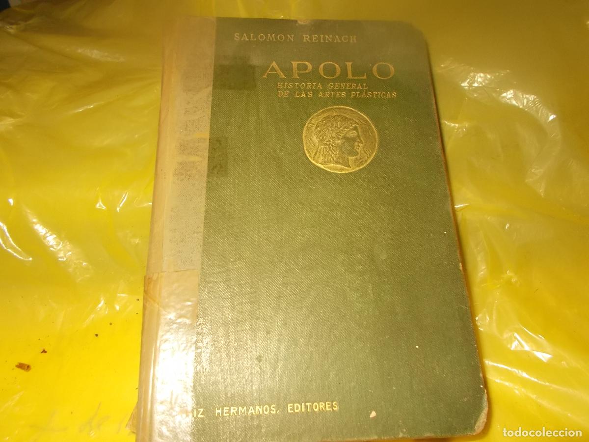 Libros antiguos: Apolo, historia general de las artes pl&aacute;sticas. S. Reinach