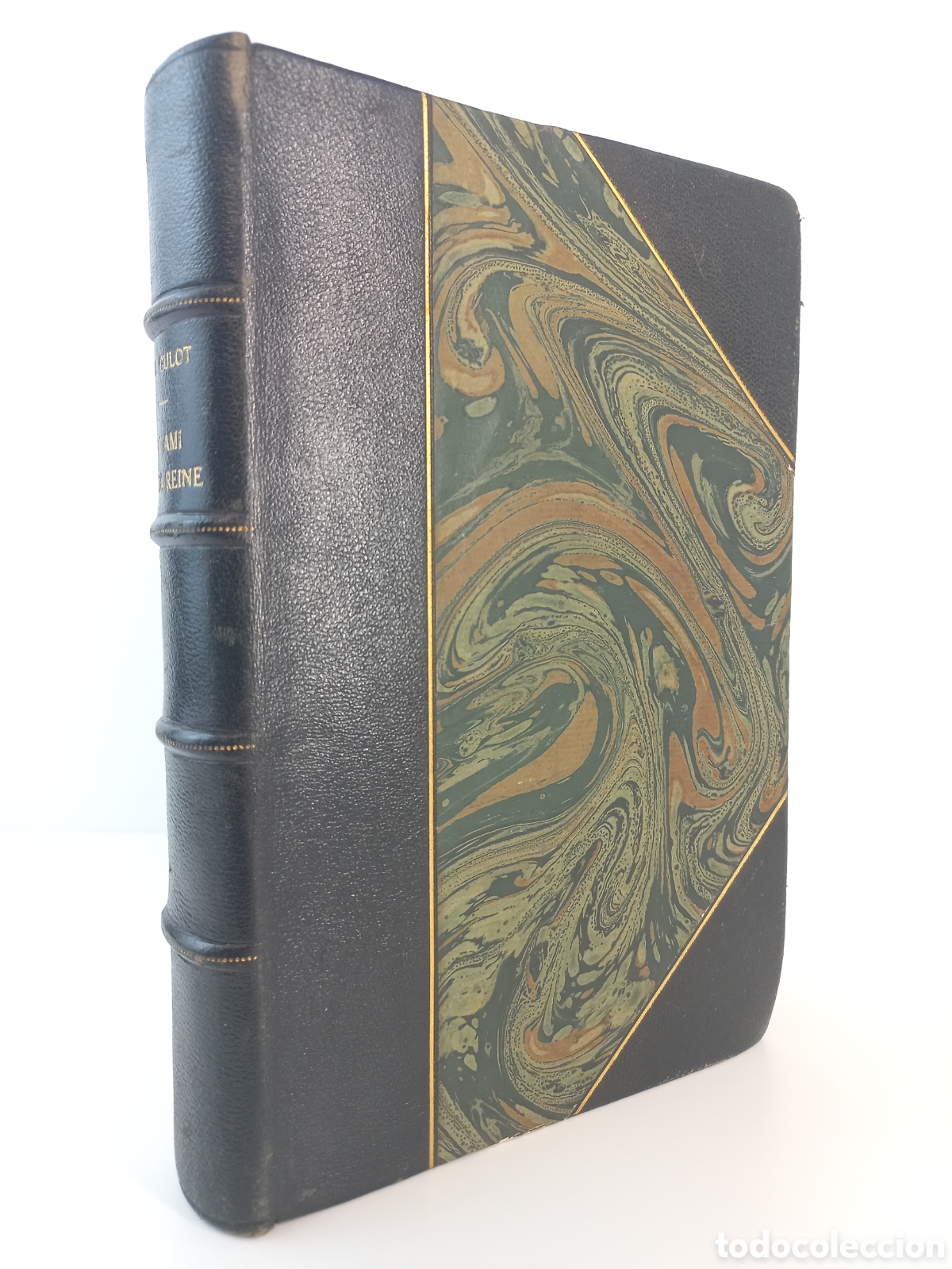 Libros antiguos: Un ami de la Reine. Paul Gulot. Albin Michel, 1928. Marie-Antoinette.