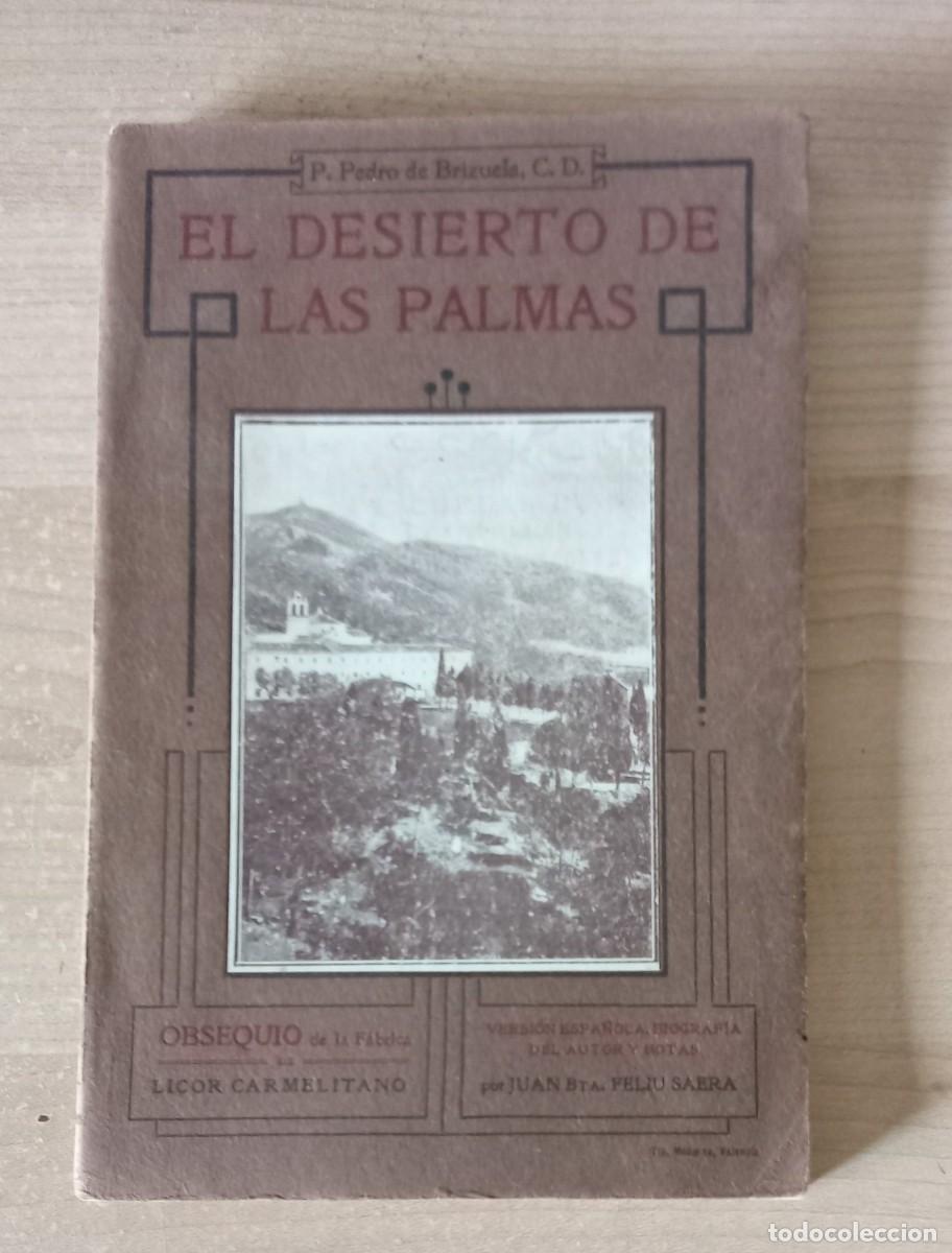 Libros antiguos: El desierto de Las Palmas. P. Pedro de Brizuela. 1915