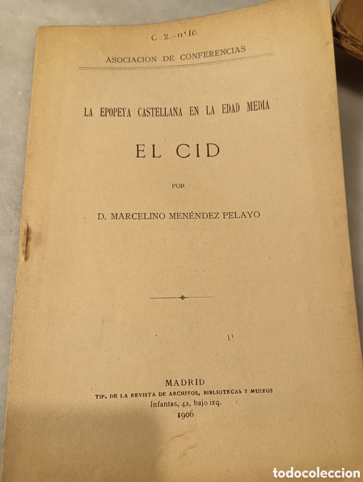 Libros antiguos: La epopeya castellana en la edad media el Cid por Marcelino Men&eacute;ndez Pelayo