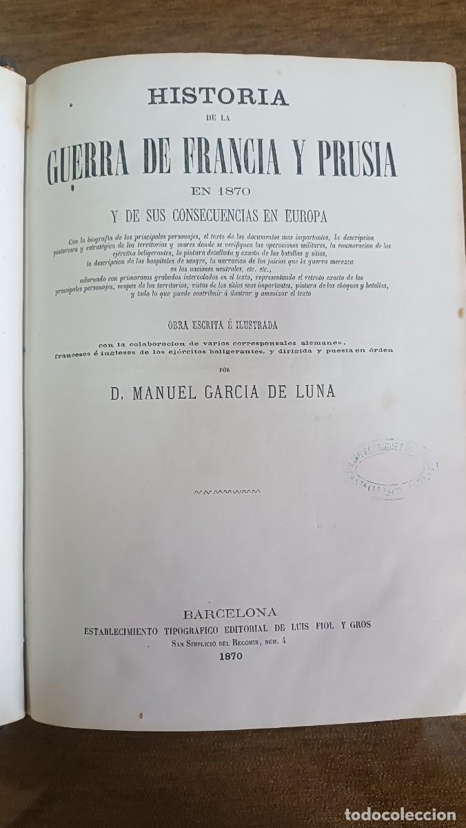 Libros antiguos: A&ntilde;o 1870. Guerra de Francia y Prusia. In folio.