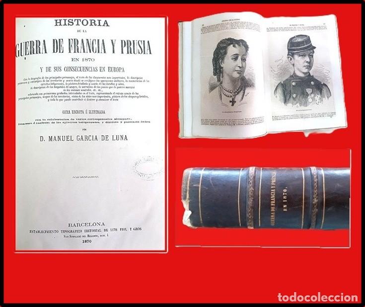 Libros antiguos: A&ntilde;o 1870. Guerra de Francia y Prusia. In folio.