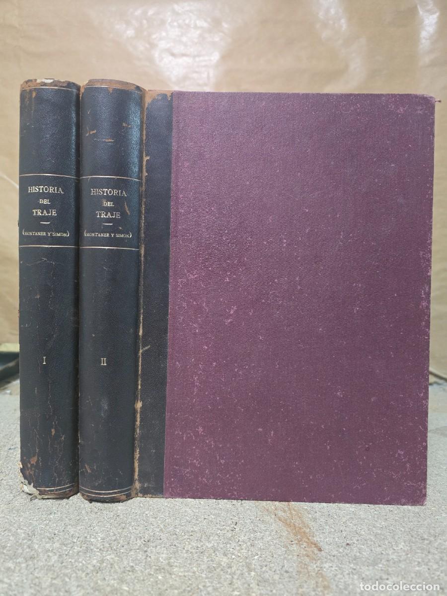 Libros antiguos: Historia del Traje.Laminas.Completa 2 Tomos.Montaner y Simon Editores 1894