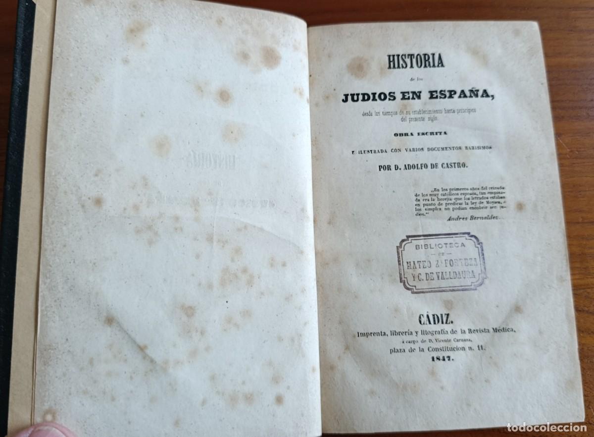 Libros antiguos: HISTORIA DE LOS JUDIOS EN ESPA&Ntilde;A. ADOLFO DE CASTRO. C&Aacute;DIZ, 1847.