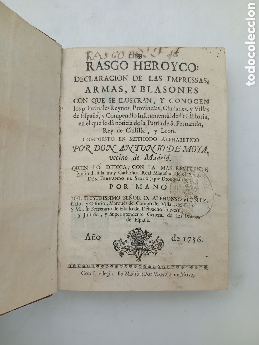 Old books: Rasgo Heroyco a&ntilde;o 1756 declaraci&oacute;n de empresas , blasones y armas