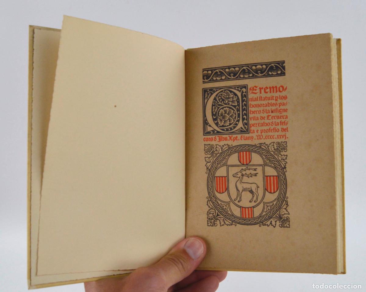 Libros antiguos: Ceremonial statuit per los honorables pahers de la insigne vila de Cervera, edici&oacute;n facs&iacute;mil.