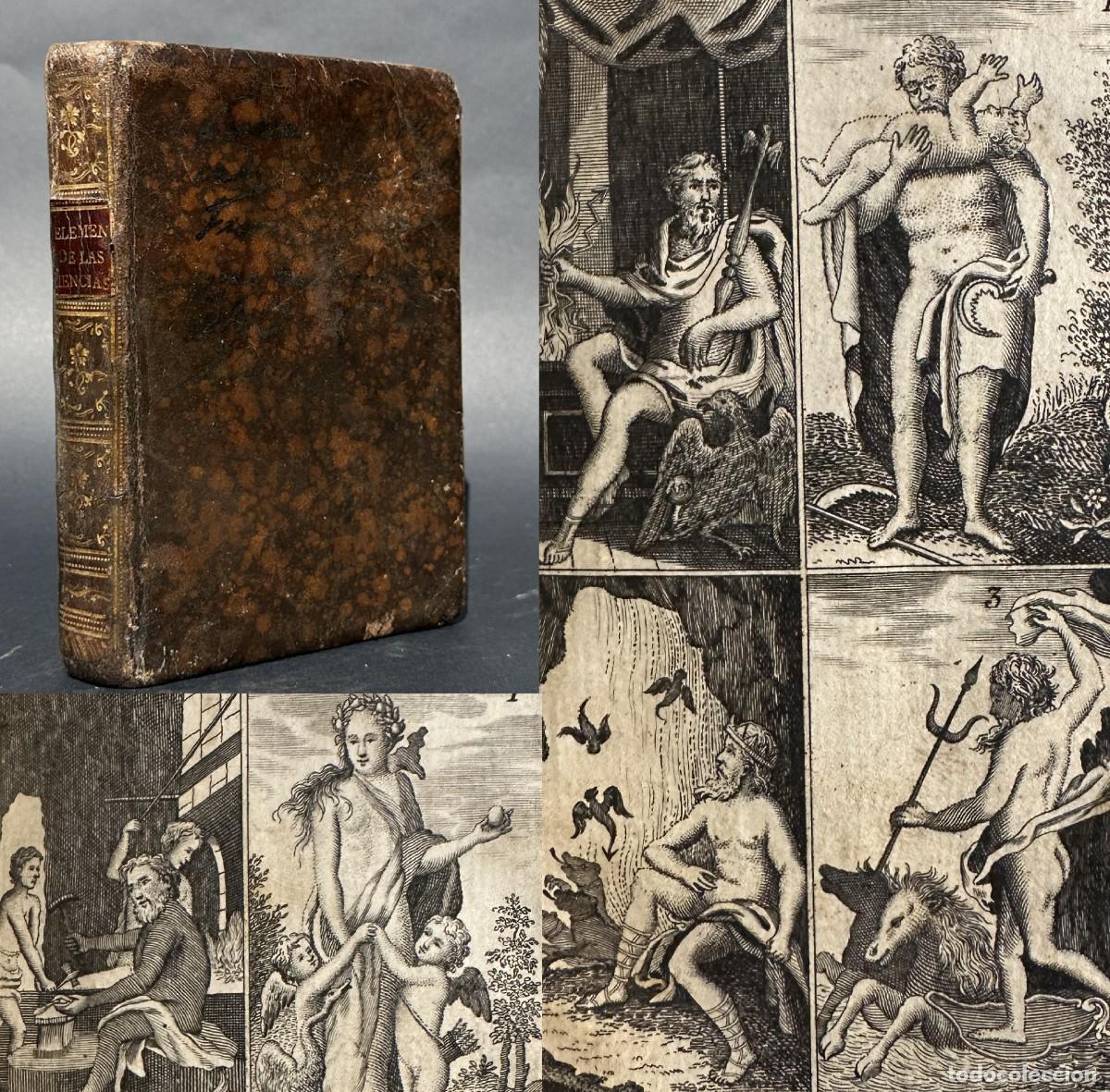 Libros antiguos: S. XVIII - MITOLOGIA - 7 MARAVILLAS - DEFINICIONES Y ELEMENTOS DE TODAS LAS CIENCIAS - GRABADOS