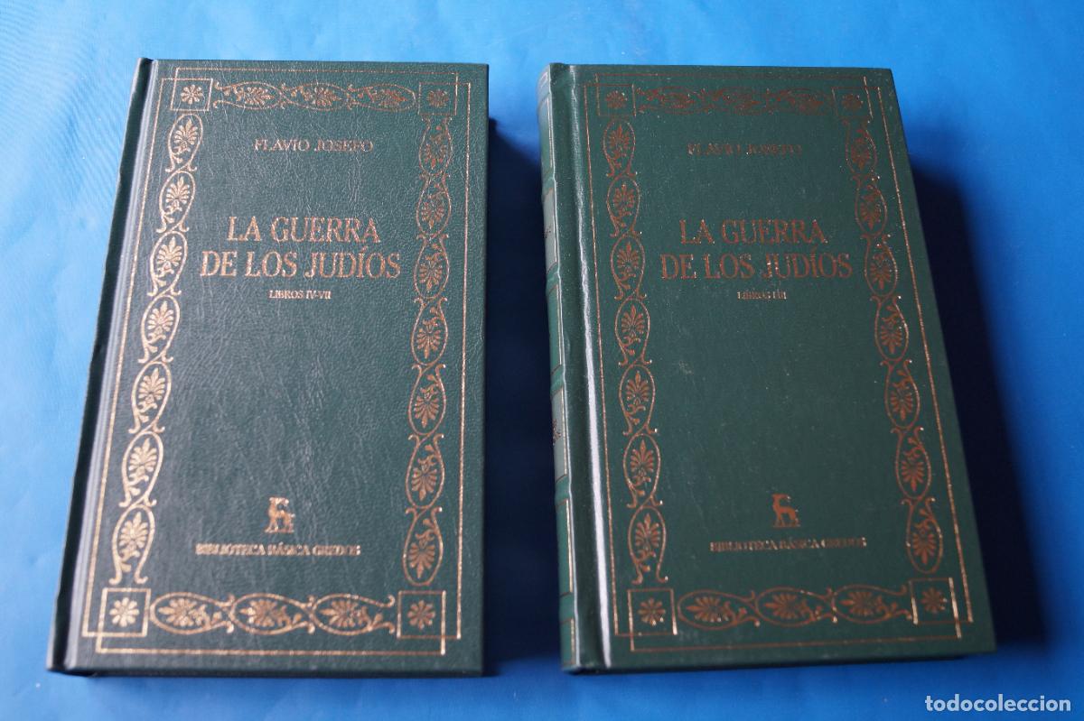 Libros antiguos: LA GUERRA DE LOS JUDIOS. FLAVIO JOSEFO.