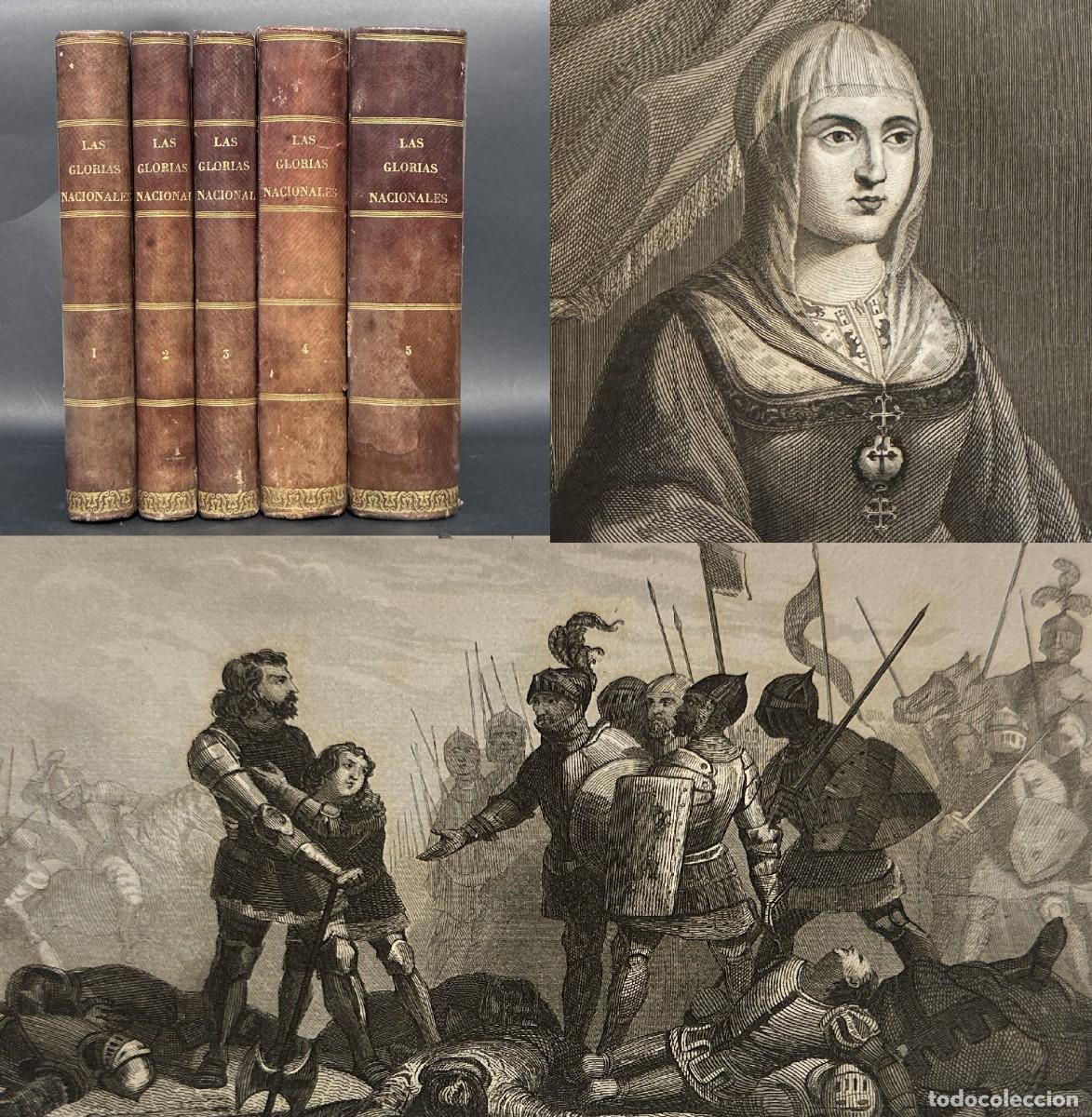 Libros antiguos: a&ntilde;o 1852 - LAS GLORIAS NACIONALES - CRONICA GENERAL DE ESPA&Ntilde;A - ILUSTRACIONES - GRABADOS
