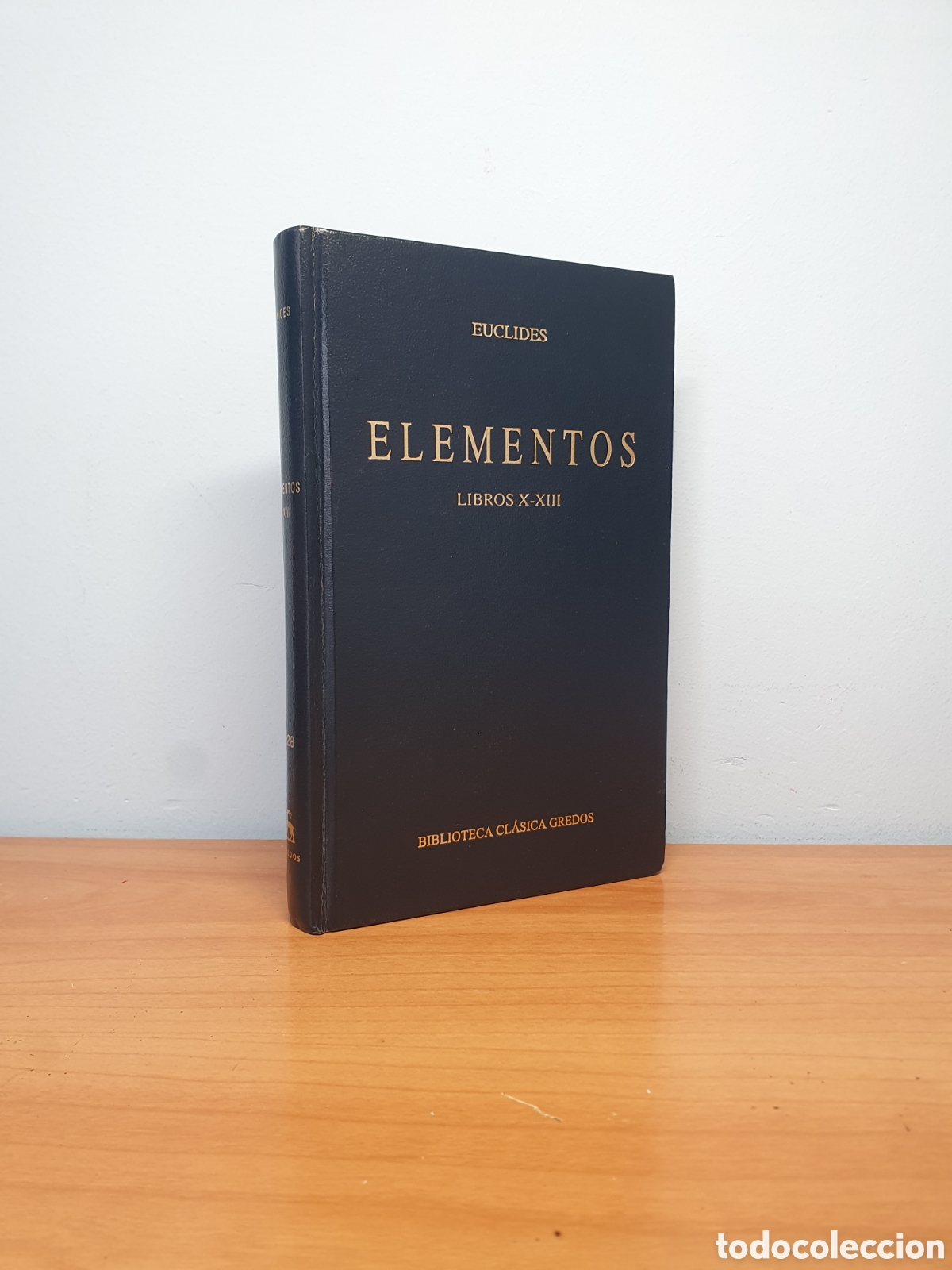 Libros antiguos: Euclides Elementos X-XIII Biblioteca Cl&aacute;sica Gredos