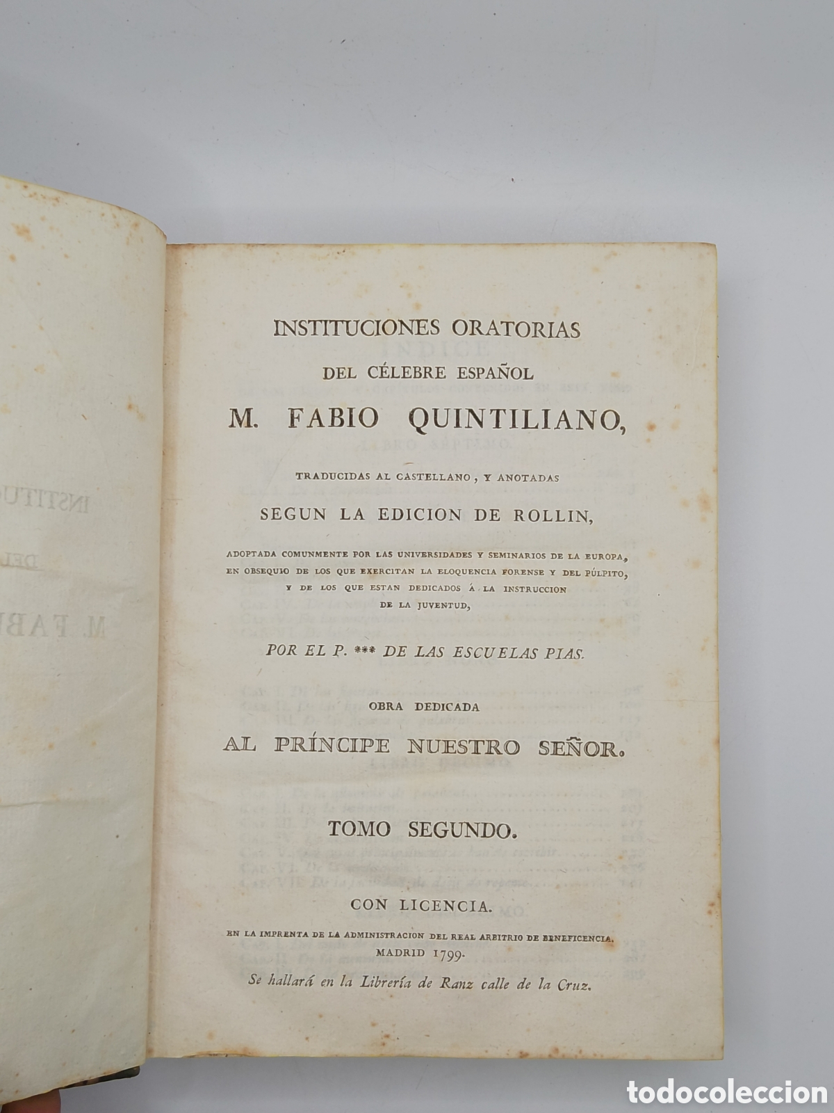 Libros antiguos: INSTITUCIONES ORATORIAS - M. FABIO QUINTILIANO - TOMO II - A&Ntilde;O 1799 - MADRID