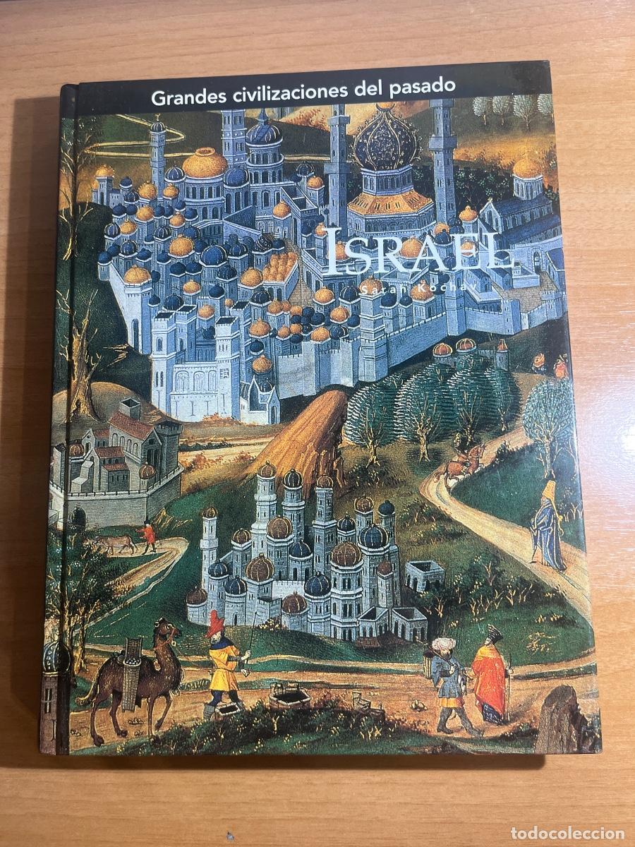 Libros antiguos: Libro Grandes civilizaciones del pasado Israel | Sarah Kochav | 2005
