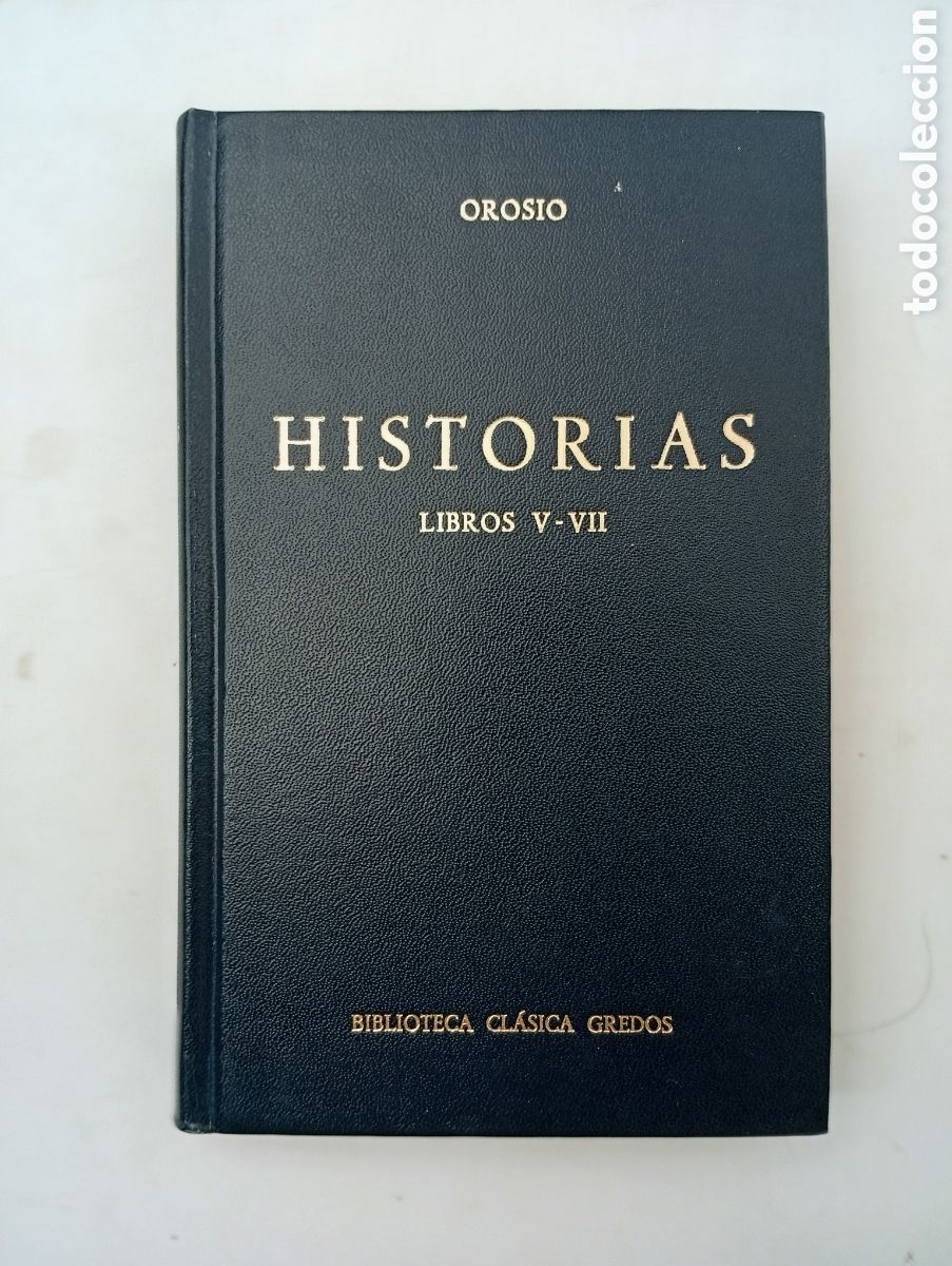 Libros antiguos: Historia Orosio librosnV-VII biblioteca Gredos