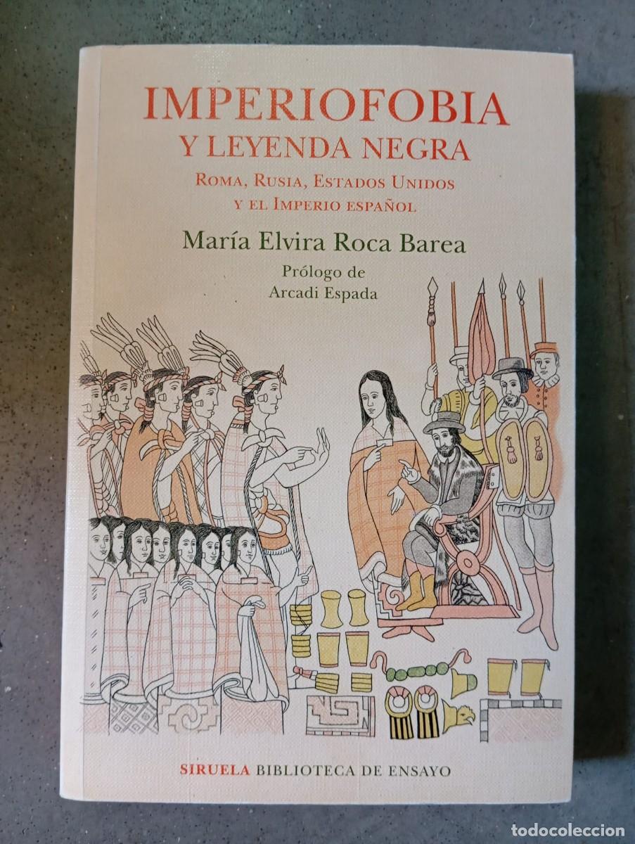 Libros antiguos: Imperiofobia y leyenda negra/M&ordf;Elvira Roca Barea/Siruela,2020