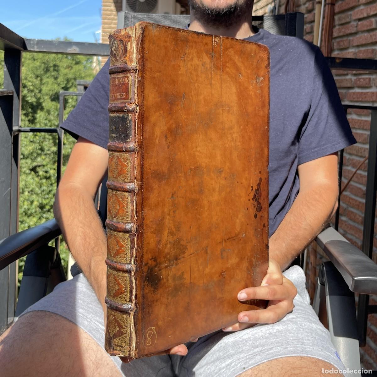 Libros antiguos: A&ntilde;o 1740 - 4 Kg. - Diccionario - Historia - Moreri - C&aacute;novas del Castillo - M&aacute;laga