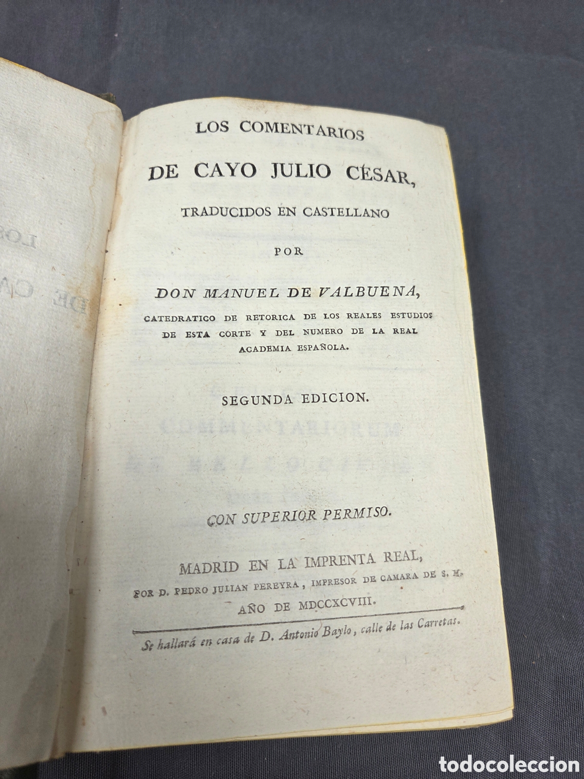 Libros antiguos: Los comentarios de JULIO C&Eacute;SAR Tomo II 1798
