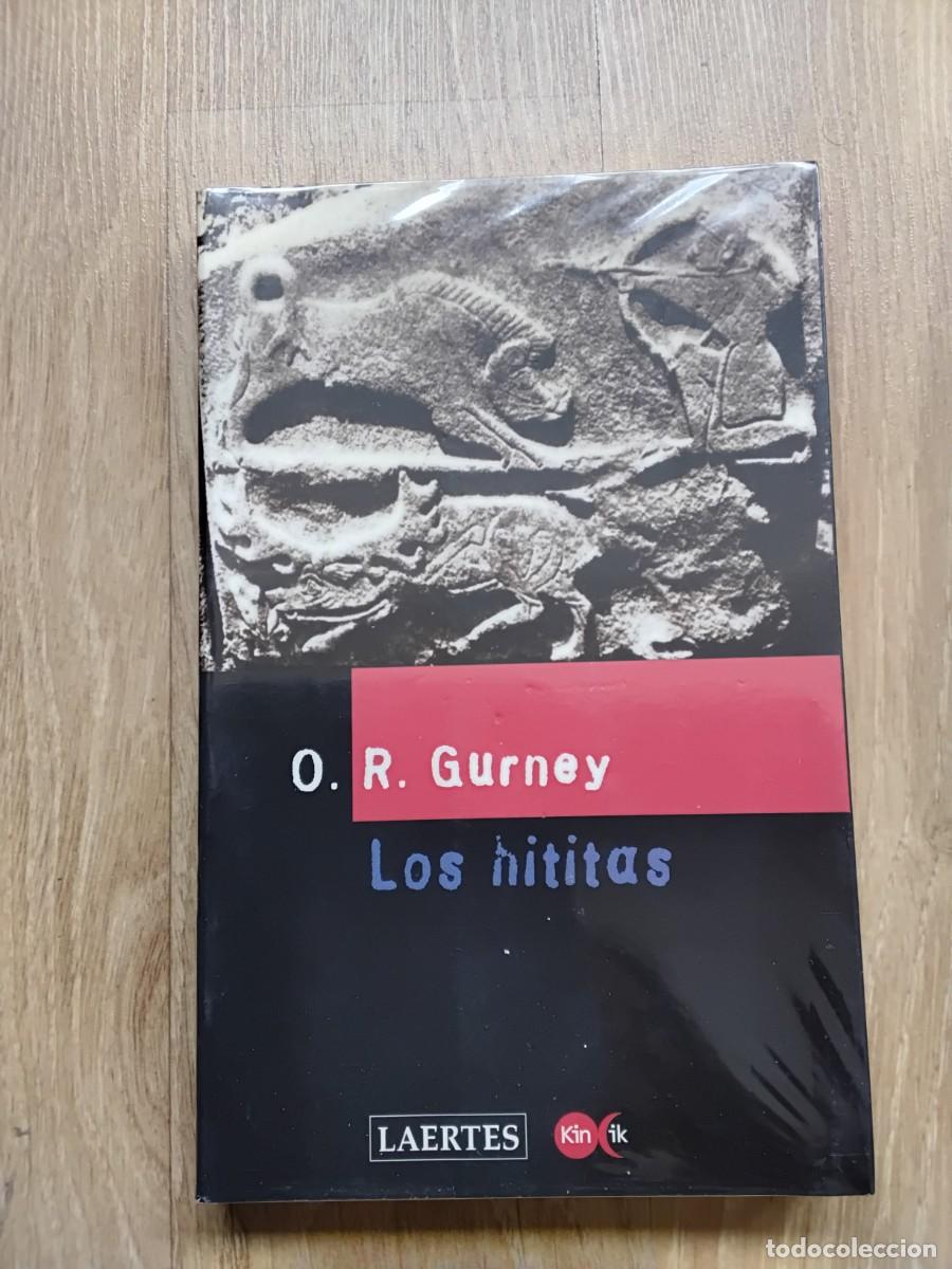 Libros antiguos: LOS HITITAS. O. R. GURNEY. LAERTES. AUGUSTO HERRANZ. 1990