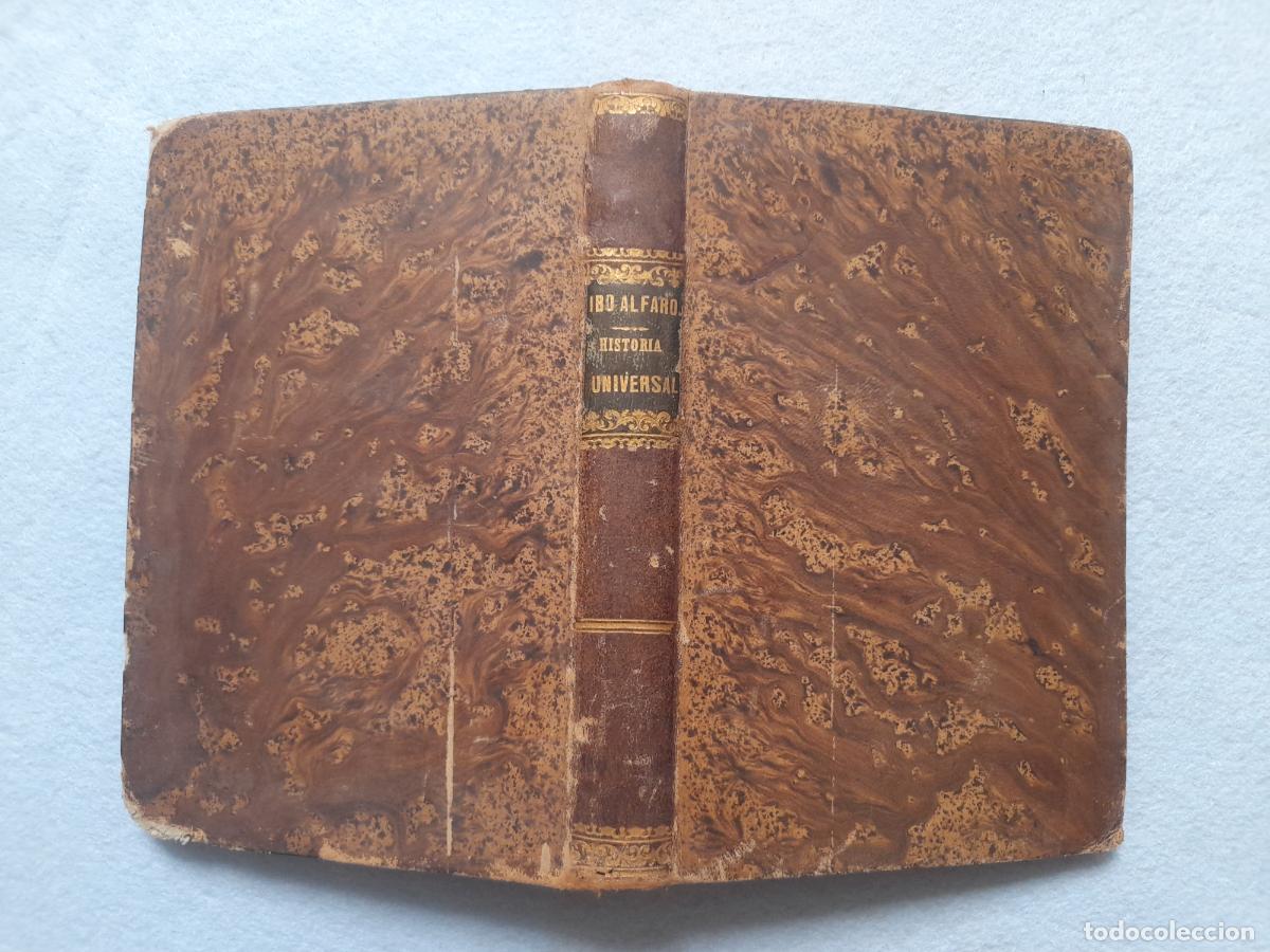 Antiquarische B&uuml;cher: Compendio de la Historia Universal y de la General de Espa&ntilde;a. Manuel Ibo Alfaro. A&ntilde;o 1871.