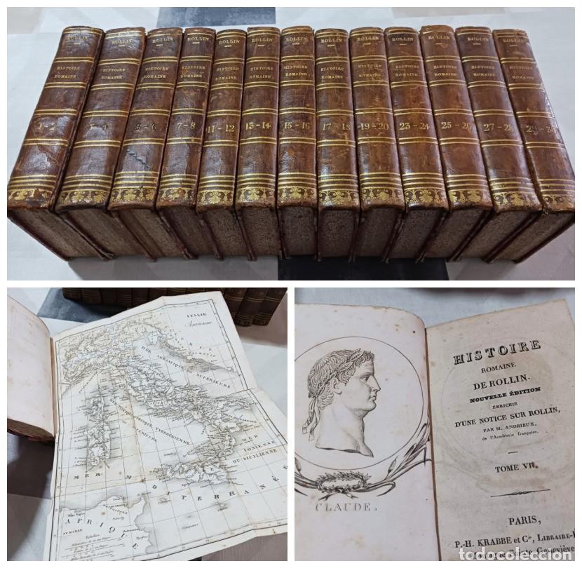 Livros antigos: HISTORIA DE ROMA: HISTOIRE ROMAINE DE ROLLIN (1830-1833) - 13 VOL&Uacute;MENES, L&Aacute;MINAS Y MAPAS