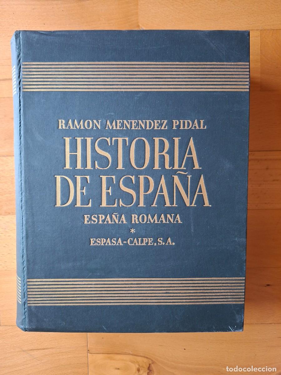 Libri antichi: HISTORIA DE ESPA&Ntilde;A - TOMO II - RAM&Oacute;N MEN&Eacute;NDEZ PIDAL 1935