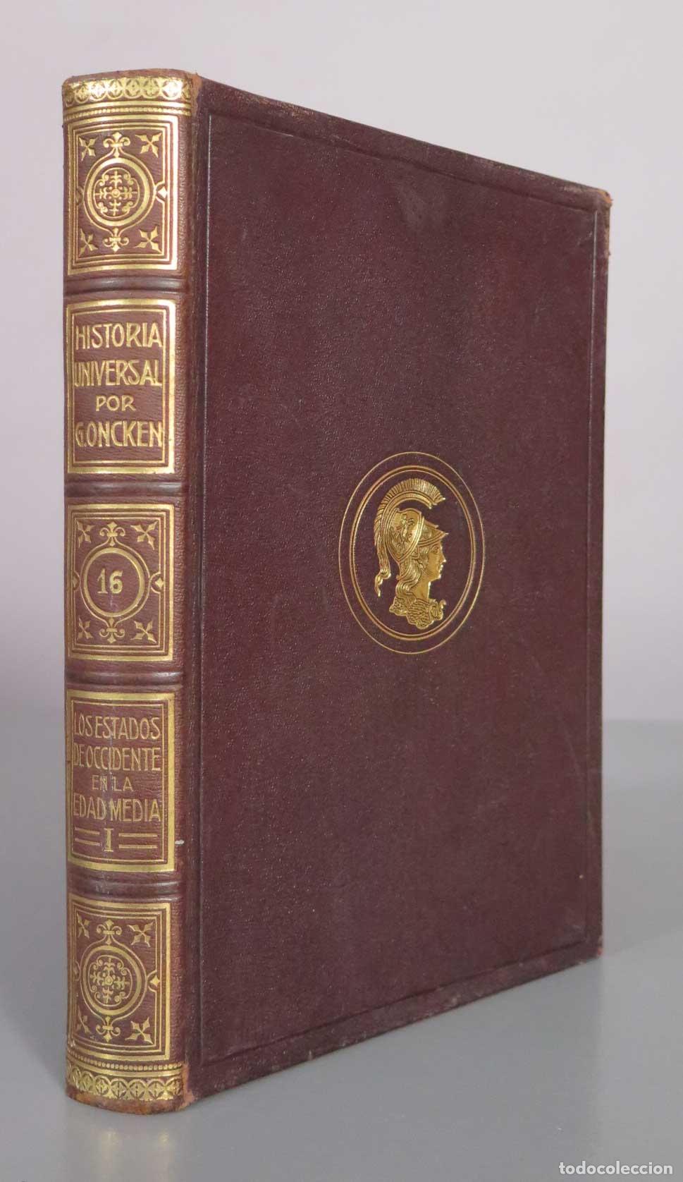 Libros antiguos: LOS ESTADOS DE OCCIDENTE EN LA EDAD MEDIA DESDE CARLOMAGNO HASTA MAXIMILIANO PRUTZ 1929