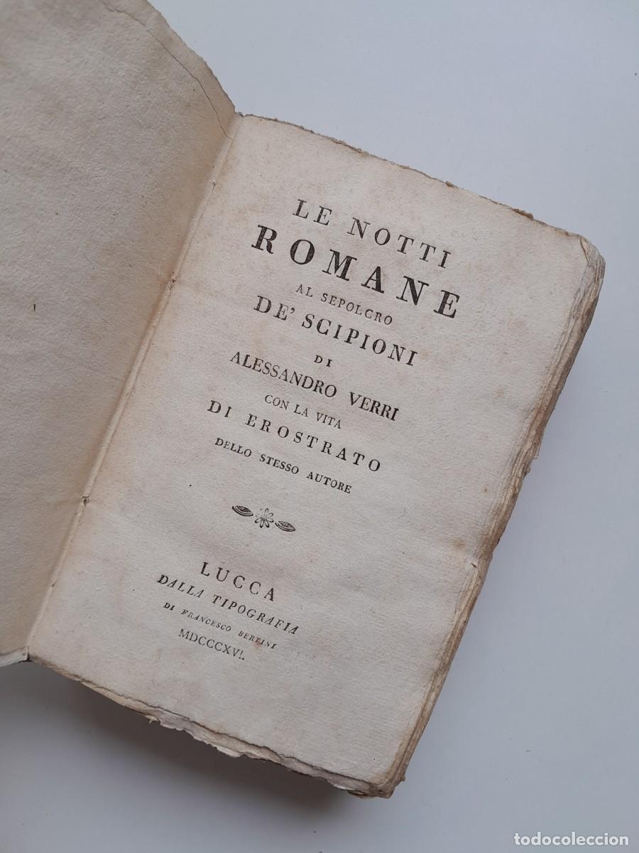 Libros antiguos: LE NOTTI ROMANE AL SEPOLCRO DI ALESSANDRO VERRI CON LA VITA DI EROSTRATO (FRANCESCO BERTINI, 1816)