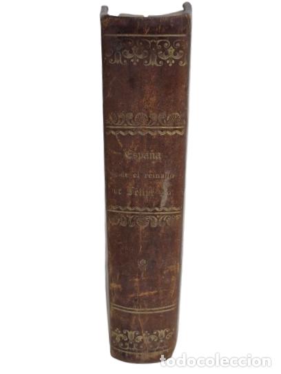 Old books: Espa&ntilde;a desde el Reinado de Felipe II hasta el Advertimiento de los Borbones - 1846 - P&aacute;ginas 637
