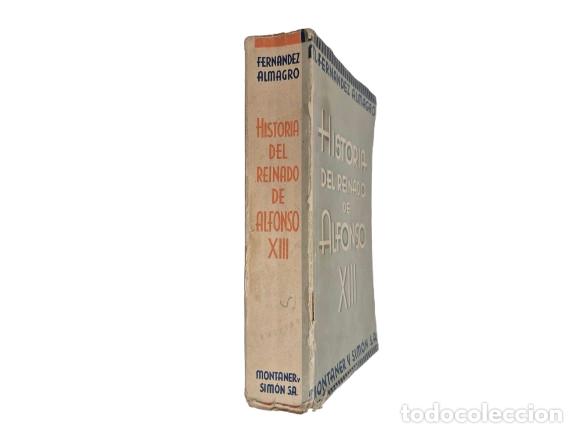 Antiquarische B&uuml;cher: Historia del Reinado de Alfonso XIII - Don Melchor Fernandez Almagro - 1936 - 611 P&aacute;ginas